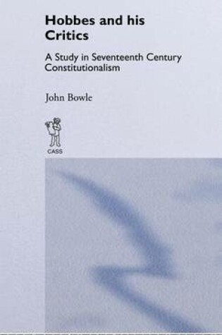 Cover of Hobbes and His Critics: A Study in Seventeenth Century Constitutionalism