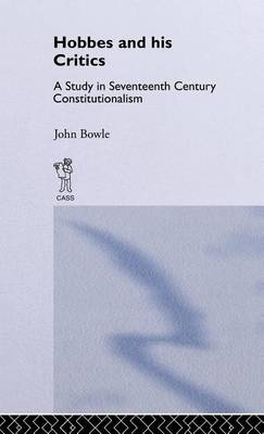 Book cover for Hobbes and His Critics: A Study in Seventeenth Century Constitutionalism