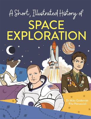 Book cover for A Short, Illustrated History of… Space Exploration