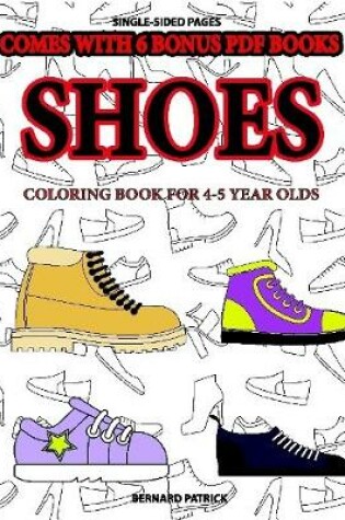 Cover of Coloring Book for 4-5 Year Olds (Shoes)