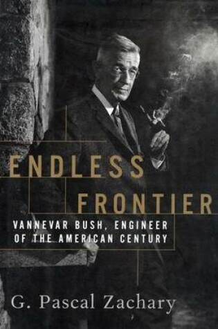 Cover of Endless Frontier Vannevar Bush