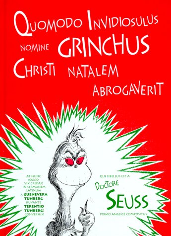 Book cover for Quomodo Invidiosulus Nomine Grinchus Christi Natalem Abrogaverit