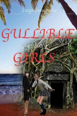 Cover of Gullible girls