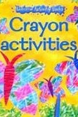 Cover of Crayon Activities