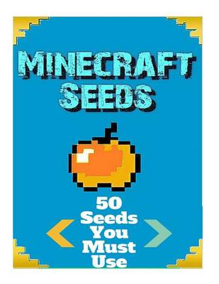 Book cover for Minecraft Seeds