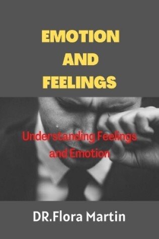 Cover of Emotion and Feelings