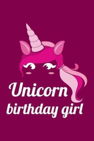 Cover of Unicorn Birthday girl