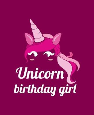 Book cover for Unicorn Birthday girl