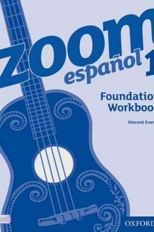 Cover of Zoom español 1 Foundation Workbook