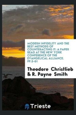 Cover of Modern Infidelity and the Best Methods of Counteracting It