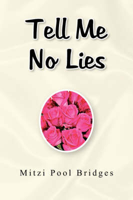 Book cover for Tell Me No Lies