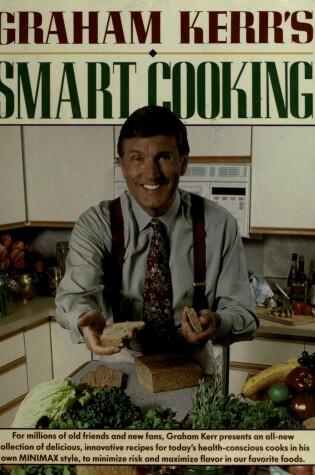 Cover of Graham Kerr's Smart Cooking