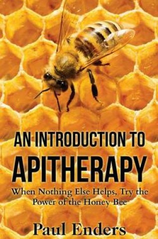 Cover of An Introduction to Apitherapy