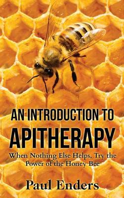 Book cover for An Introduction to Apitherapy