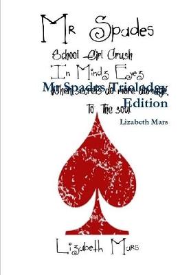 Book cover for Mr Spades Triolodgy Edition