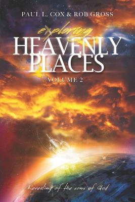 Cover of Exploring Heavenly Places Volume 2