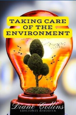 Cover of Taking care of the environment