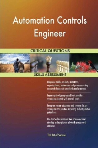 Cover of Automation Controls Engineer Critical Questions Skills Assessment