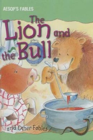 Cover of The Lion and the Bull and Other Fables