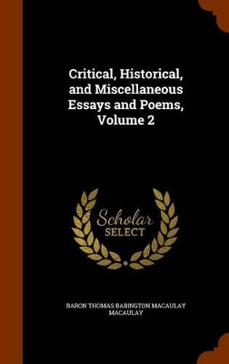 Book cover for Critical, Historical, and Miscellaneous Essays and Poems, Volume 2