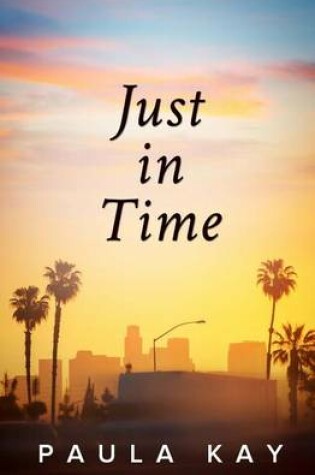 Cover of Just in Time (Legacy Series, Book 5)