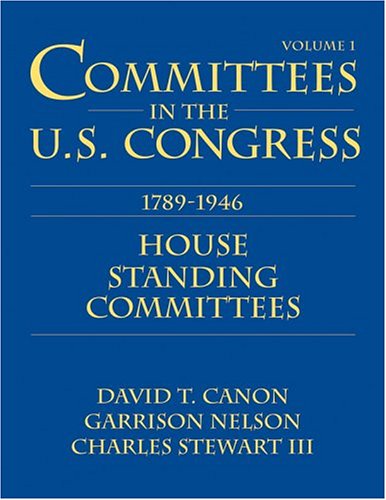Book cover for Committees in the U.S. Congress 1789-1946