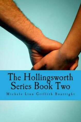 Cover of The Hollingsworth Series Book Two