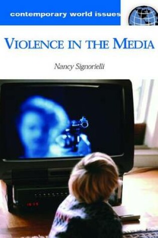 Cover of Violence in the Media: A Reference Handbook