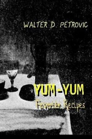 Cover of Yum-Yum Favorite Recipes