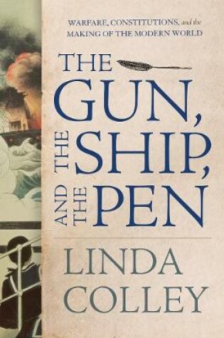 Cover of The Gun, the Ship, and the Pen