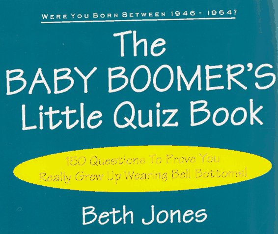 Book cover for The Baby Boomer's Little Quiz Book