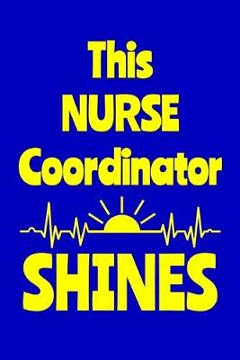 Book cover for This Nurse Coordinator Shines