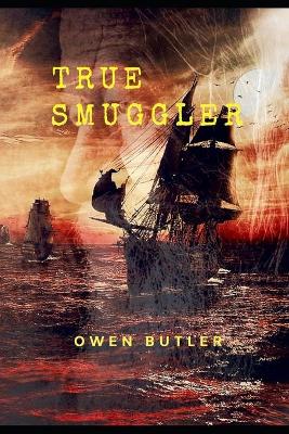 Book cover for True Smuggler