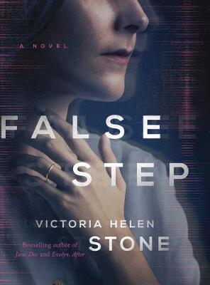 False Step by Victoria Helen Stone