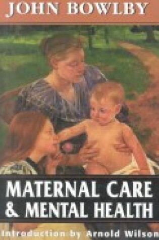 Cover of Maternal Care and Mental Health (Master Work Series)