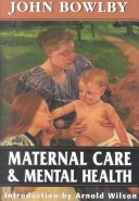 Book cover for Maternal Care and Mental Health (Master Work Series)