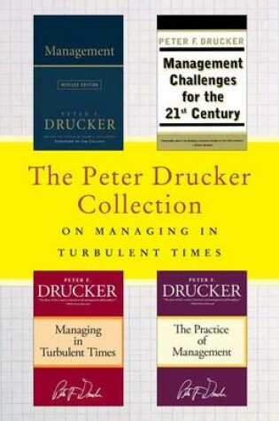 Cover of The Peter Drucker Collection on Managing in Turbulent Times