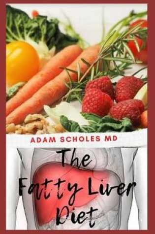 Cover of The Fatty Liver Diet