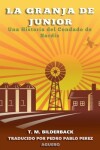 Book cover for La Granja De Junior - Una Historia Del Condado De Sardis