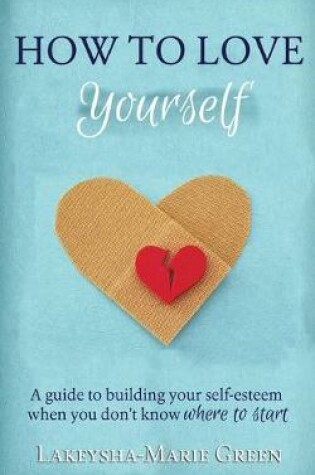 Cover of How to Love Yourself