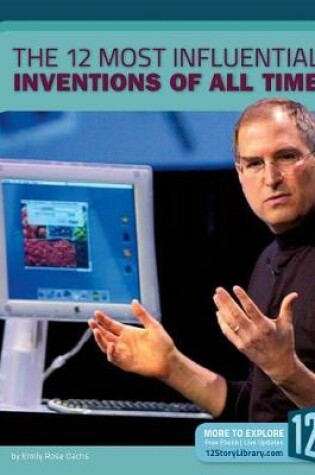 Cover of The 12 Most Influential Inventions of All Time