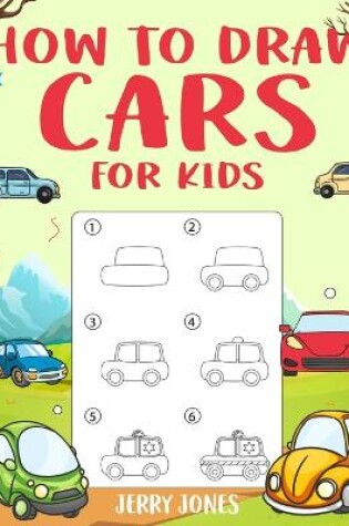 Cover of How to Draw Cars For Kids