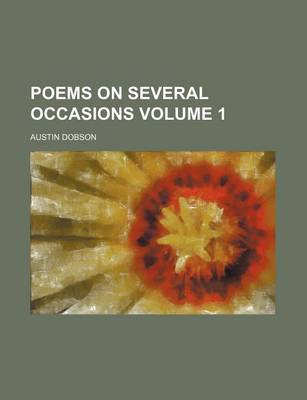 Book cover for Poems on Several Occasions Volume 1