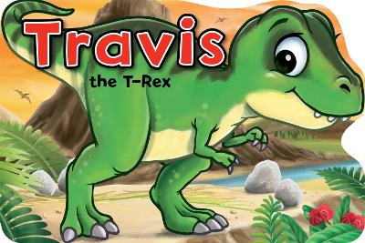 Cover of Travis the T-Rex