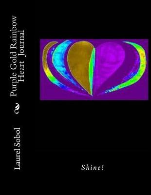 Book cover for Purple Gold Rainbow Heart Journal