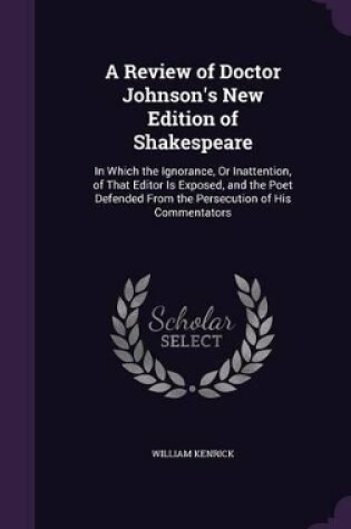 Cover of A Review of Doctor Johnson's New Edition of Shakespeare