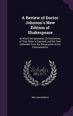 Book cover for A Review of Doctor Johnson's New Edition of Shakespeare