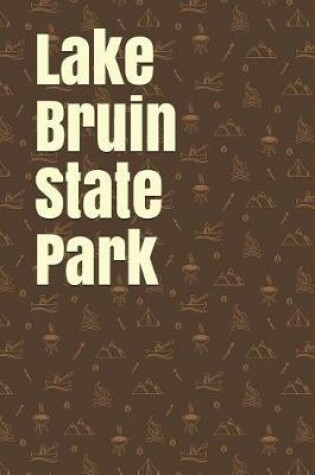 Cover of Lake Bruin State Park