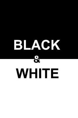 Book cover for Black & White