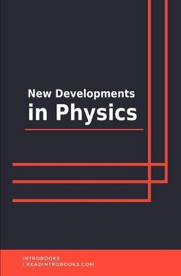 Book cover for New Developments in Physics